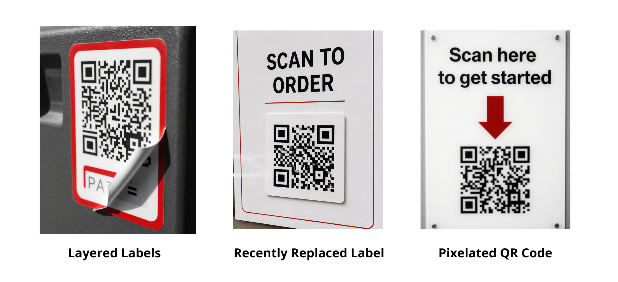 Photo examples of layered labels, a recently replaced label, and a pixelated QR code